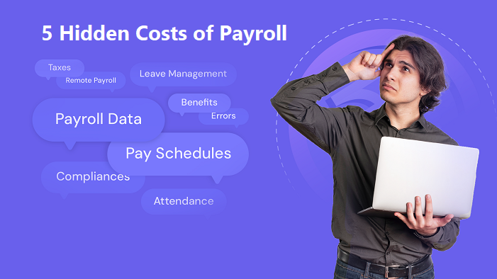 5 Hidden Costs of Payroll