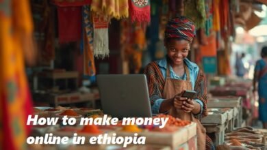 how to make money online in ethiopia