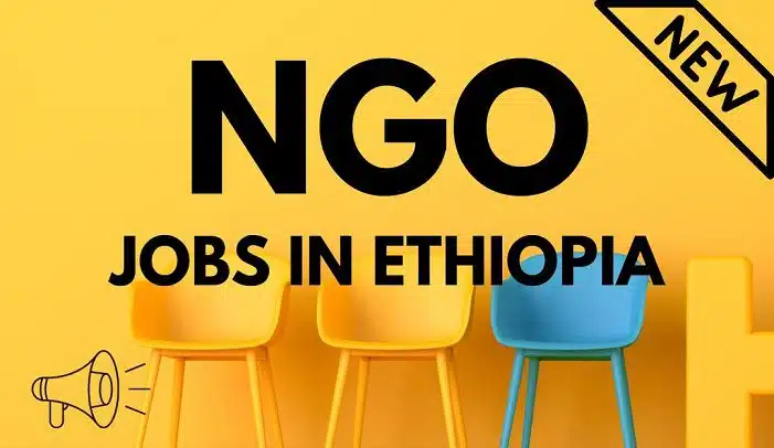 NGO Jobs in Ethiopia