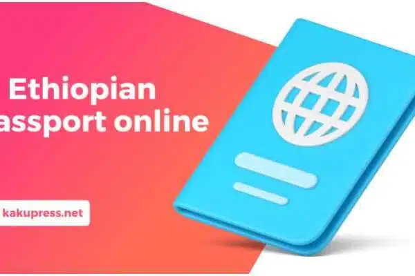 ethiopian passport online