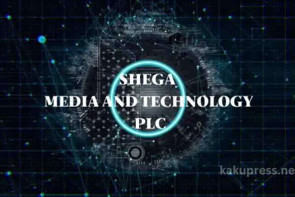 shega media and technology plc