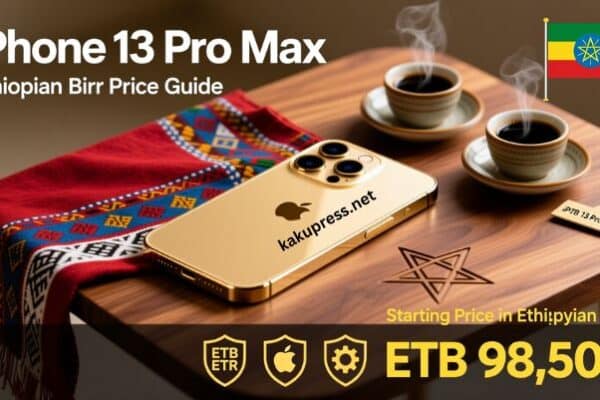 iphone 13 pro max price in ethiopia