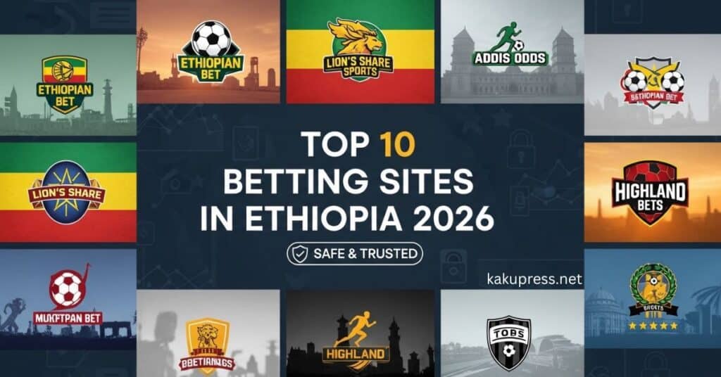 top 10 betting sites in ethiopia