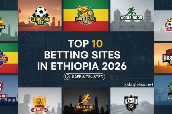 top 10 betting sites in ethiopia