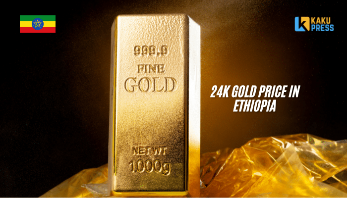 24k gold price in ethiopia today